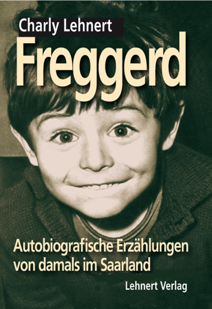 Freggerd - Ein neues Buch des Autors Charly Lehnert ist erschienen