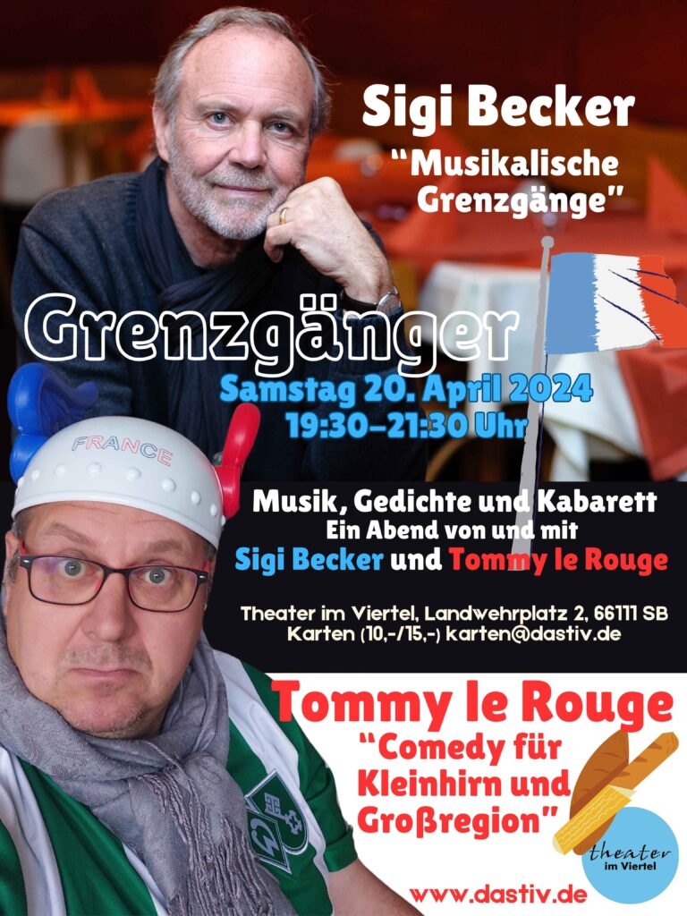 „Musikalisch-kabarettistische Grenzgänger“ mit Sigi Becker und Tommy le Rouge im Theater im Viertel